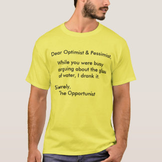 Der opportunistische T - Shirt