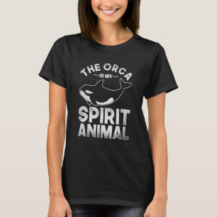 Der Orca ist mein Geist Tier Orca 2 T-Shirt