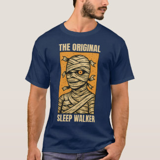 Der Originale Schlafwandler – Vintage-Mumien-Horro T-Shirt