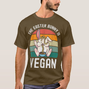 Der Osterhase ist ein Veganes Osterfest für Vegane T-Shirt