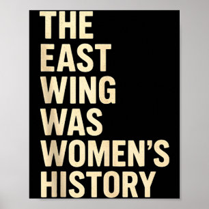 Der Ostflügel war ein Druck für Frauen Geschichte  Poster