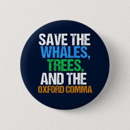 Der Oxford Comma Funny gerettet Button