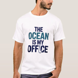 Der Ozean ist mein Office-Zitat zum Thema Funny Fi T-Shirt