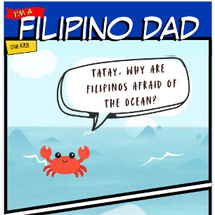 Der Ozean ist Tubig – Lustige philippinische Vater Karte