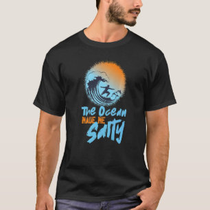 Der Ozean machte mich zum Retro Beach Sommer T-Shirt