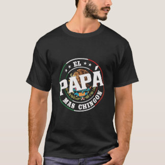 Der Papa Mas Chingon Mexikanischer Vater Spanisch T-Shirt
