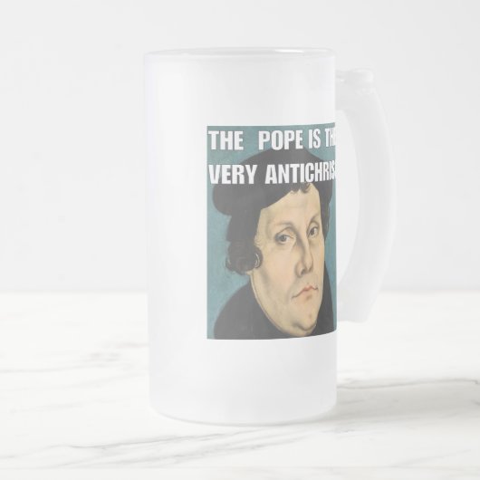 Der Papst ist die Antichrist-Tasse Mattglas Bierglas (VorderseiteRechts)