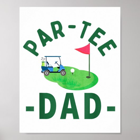Der Par Tee Dad Hole In One Golf Eltern Passend  Poster (Vorne)