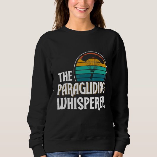 Der Paragliding Whisperer Paraglider Paragliding P Sweatshirt (Vorderseite)
