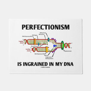 Der Perfäktionismus ist in meinem DNA-Genetik-Spa Fußmatte