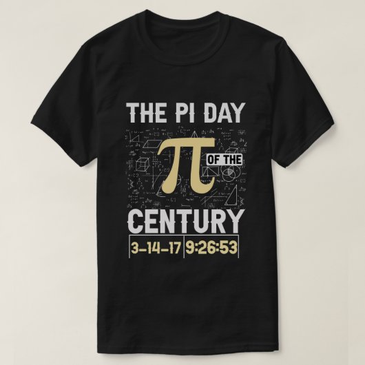 Der Pi Day of the Century - Epic Mathe Nerd Moment T-Shirt (Design vorne)