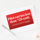 Der Pilot bringt weniger als 20 Dollar Bargeld Rechteckiger Aufkleber (Umschlag)