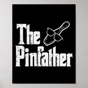 Der Pinfather Bowling Papa Vatertag Bowler Daddy Poster
