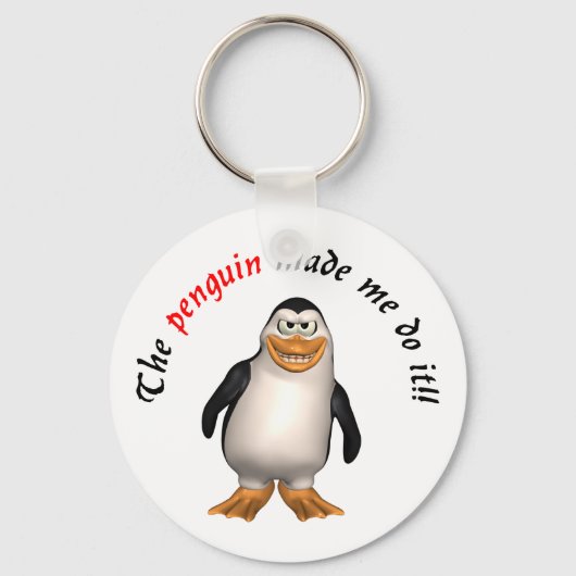 Der Pinguin hat mich dazu gebracht, es zu tun! Sch Schlüsselanhänger (Vorderseite)