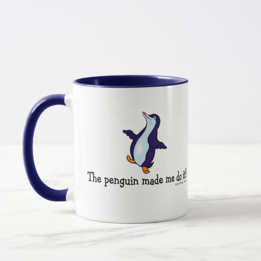 Der Pinguin ließ mich es tun! Tasse (Links)
