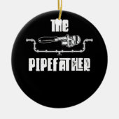 Der Pipater - Funny Plumber Klempbing Keramik Ornament (Vorne)