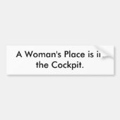 Der Platz einer Frau ist im Cockpit Autoaufkleber (Vorne)