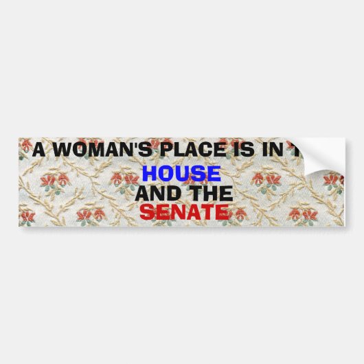 Der Platz einer Frau ist im Haus und im Senat Autoaufkleber (Vorne)