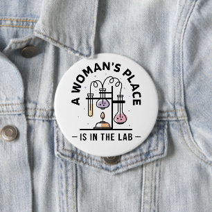 Der Platz einer Frau ist im Labor – STEM-Kunst Button