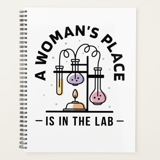 Der Platz einer Frau ist im Labor – STEM-Kunst Planer (Vorderseite)