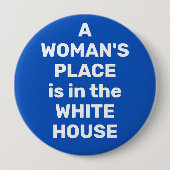 Der Platz einer Frau ist im Weißen Haus Button (Vorderseite)