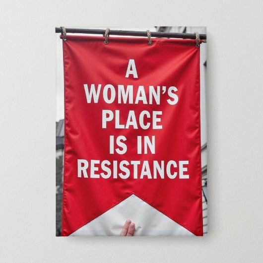 Der Platz einer Frau ist im Widerstand Button (Vorderseite)