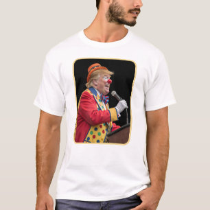 Der Podium-Performer - Der Präsident als Clown T-Shirt
