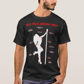 Der Pole Bruise Map Dancing Practice Dance T-Shirt