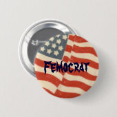 Der politische Knopf Femocrat Frauen Button (Vorne & Hinten)