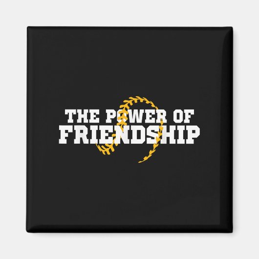 Der Power der Freundschaft Magnet (Vorne)