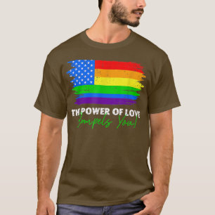 Der Power der Liebe zwingt Sie LGBt Usa Regenbogen T-Shirt