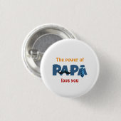 Der Power der Papa Button (Vorne & Hinten)