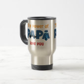 Der Power der Papa Reisebecher (Vorderseite Links)