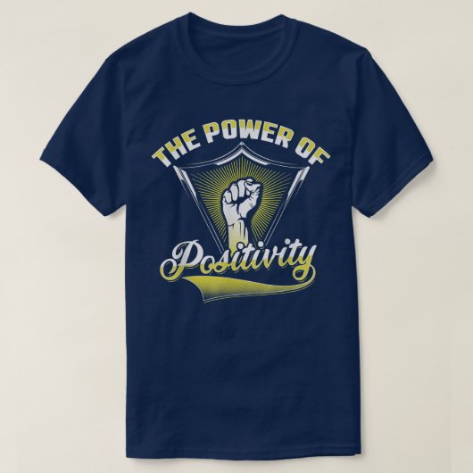 Der Power der Positivität T-Shirt (Design vorne)
