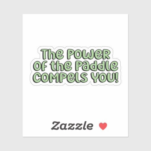 Der Power des Paddels vervollständigt Sie! Pickleb Aufkleber (Blatt)