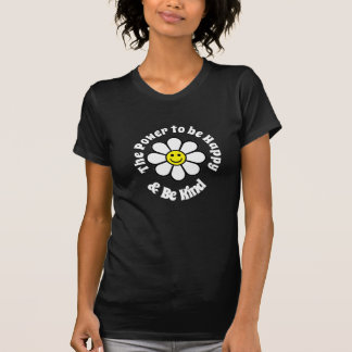 Der Power, ein glücklicher und freundlicher T - Sh T-Shirt