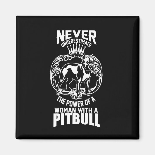 Der Power einer Frau mit einem Pitbull Magnet (Vorne)