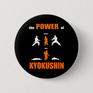 Der Power von Kyokushin Proud Karate Design für Ka Button