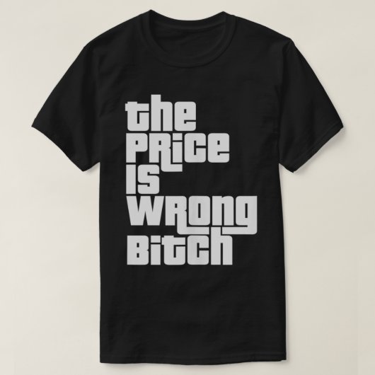 Der Preis ist falsch, wenn erwachsener Humor lusti T-Shirt (Design vorne)