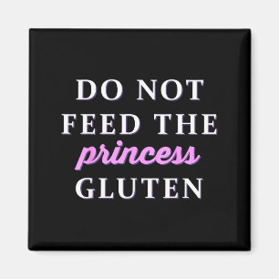 Der Prinzessin Gluten nicht füttern Magnet