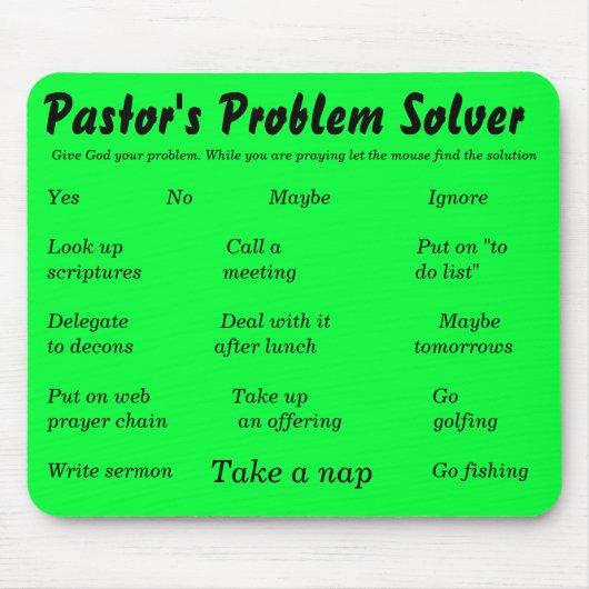 Der Problemlöser des Pastors, geben Gott Ihr Mousepad (Vorne)