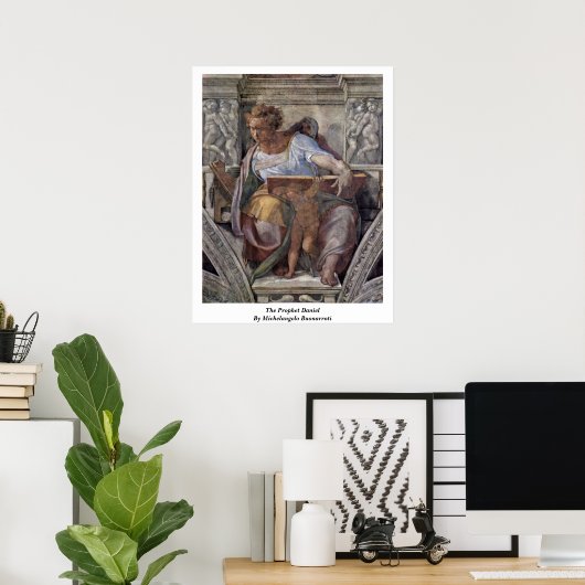Der Prophet Daniel von Michelangelo Buonarroti Poster (Heimbüro)