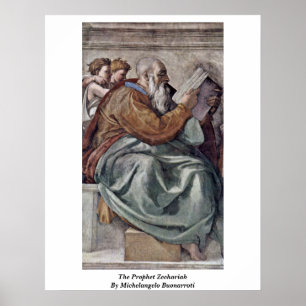 Der Prophet Zechariah von Michelangelo Buonarroti Poster