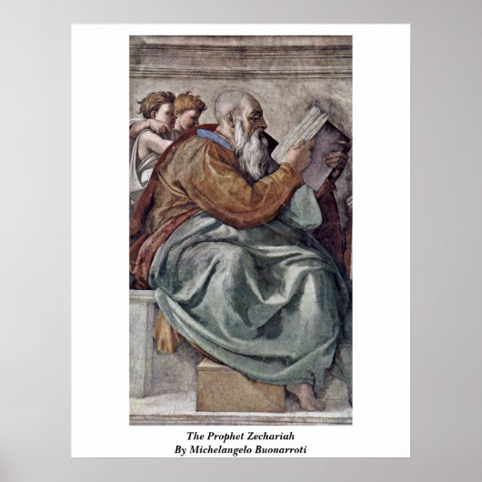 Der Prophet Zechariah von Michelangelo Buonarroti Poster (Vorne)