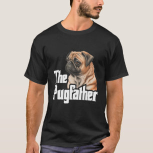 Der Pugvater Vatertag Hund Lover Pet Besitzer Pup T-Shirt