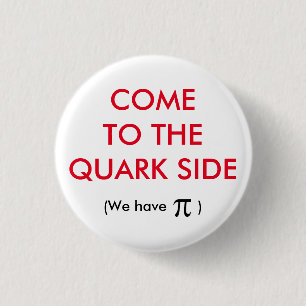 Der Quark Side T - Shirt Button