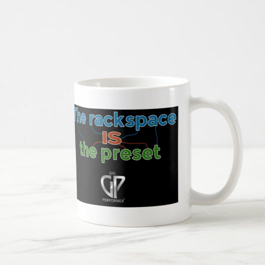 Der Rackspace ist die voreingestellte Tasse (Rechts)