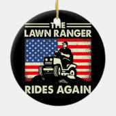 Der Ranger auf dem Rasen fährt wieder auf Rasen Keramik Ornament (Hinten)