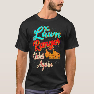 Der Ranger auf dem Rasen ist wieder perfekt T-Shirt