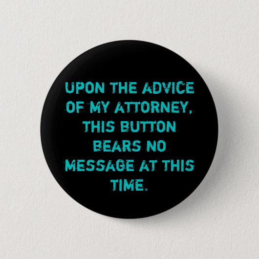 Der Rat des Rechtsanwalts Button (Vorderseite)